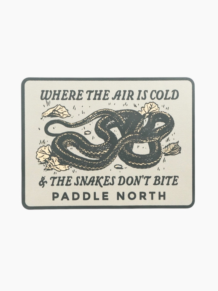 Where Snakes Don't Bite Sticker